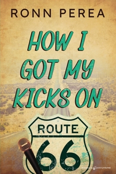 Paperback How I Got My Kicks on Route 66 Book