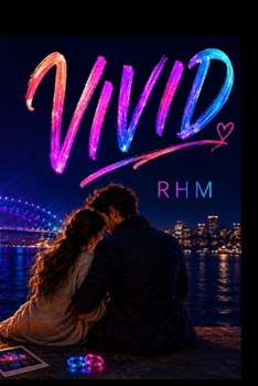 Vivid: A Sydney Romance