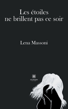 Paperback Les étoiles ne brillent pas ce soir [French] Book