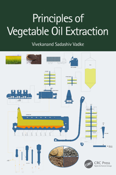 Paperback Principles of Vegetable Oil Extraction Book