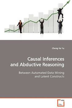 Paperback Causal Inferences and Abductive Reasoning Book