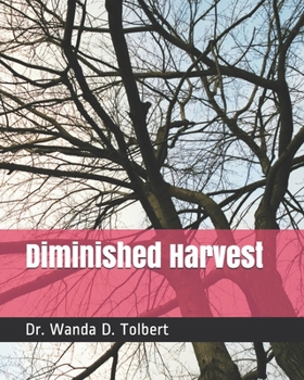 Paperback Diminished Harvest Book