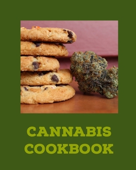 Paperback Cannabis Cookbook: Marijuana Recipe Book to Write In Your Weed-Infused Recipes Book