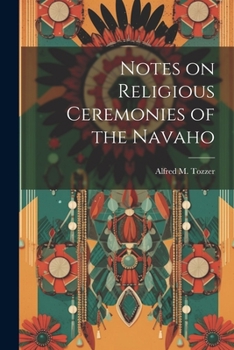 Paperback Notes on Religious Ceremonies of the Navaho Book