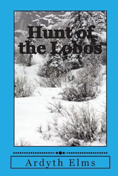 Paperback Hunt of the Lobo Book