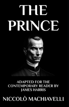 Paperback The Prince: Adapted for the Contemporary Reader Book