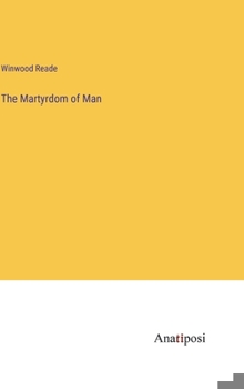 Hardcover The Martyrdom of Man Book