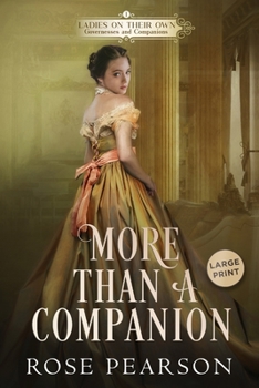 More than a Companion: A Regency Romance
