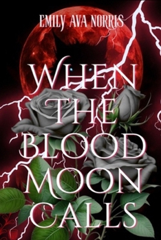 Paperback When The Blood Moon Calls: A Halloween Shifter Gothic Romance Book