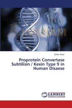 Paperback Proprotein Convertase Subtilisin / Kexin Type 9 in Human Disaese Book