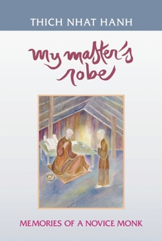 Paperback My Master's Robe: Memories of a Novice Monk Book