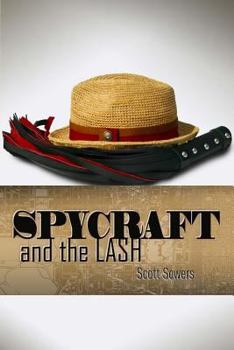 Paperback Spycraft and the Lash: (A Love Story) Book