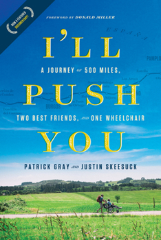 Paperback I'll Push You: A Journey of 500 Miles, Two Best Friends, and One Wheelchair Book