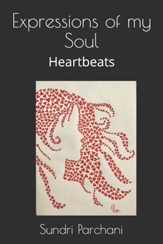 Paperback Expressions of my Soul: Heartbeats Book