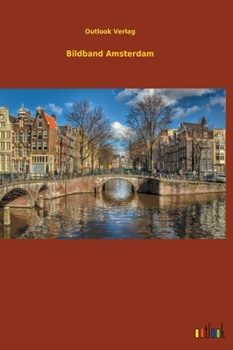 Hardcover Bildband Amsterdam [German] Book