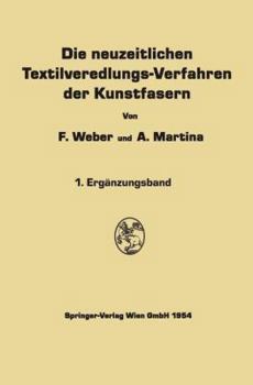 Paperback Die Neuzeitlichen Textilveredlungs-Verfahren Der Kunstfasern [German] Book