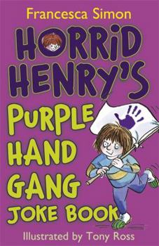 Paperback Horrid Henry's Purple Hand Gang Joke Book