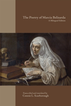 Hardcover The Poetry of Marcia Belisarda: A Bilingual Edition: Volume 545 Book