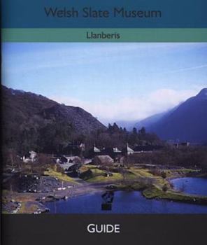Paperback Guidebook to the Welsh Slate Museum Book