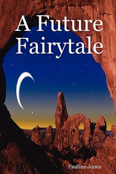Paperback A Future Fairytale Book