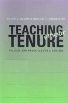 Paperback Teaching Without Tenure: Policies and Practices for a New Era Book