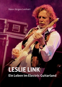 Paperback Leslie Link: Ein Leben im Electric Guitarland [German] Book