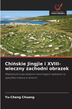 Paperback Chi&#324;skie Jingjie i XVIII-wieczny zachodni obrazek [Polish] Book