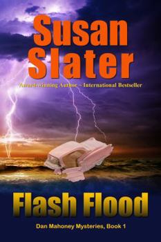 Flash Flood: Dan Mahoney Mysteries, Book 1 - Book #1 of the Dan Mahoney