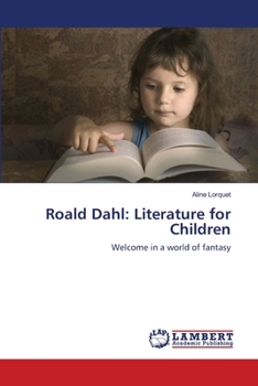 Paperback Roald Dahl: Literature for Children Book