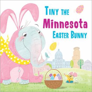 Hardcover Tiny the Minnesota Easter Bunny Book