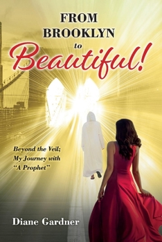 Paperback Beyond the Veil; My Journey with a Prophet from Brooklyn to Beautiful Book