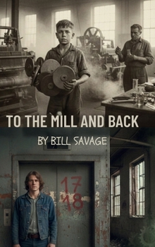 Hardcover To the Mill and Back Book