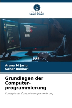 Grundlagen der Computer-programmierung (German Edition)