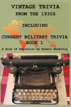 Paperback Vintage Trivia from the 1930s Including Military Trivia Book 1 Book