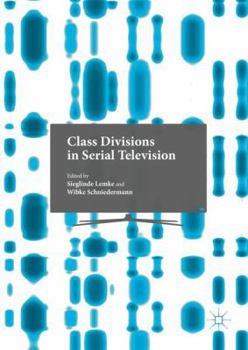Hardcover Class Divisions in Serial Television Book