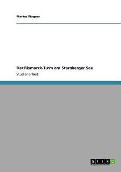 Paperback Der Bismarck-Turm am Starnberger See [German] Book