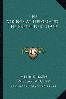 The Vikings at Helgeland/The Pretenders