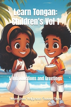 Paperback Learn Tongan: Children's Vol 1: 1. Introductions and Greetings Book