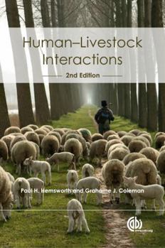 Hardcover Human-Livestock Interactions: The Stockperson and the Productivity of Intensively Farmed Animals Book