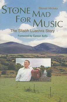 Paperback Stone Mad for Music: The Sliabh Luachra Story Book