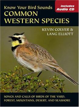 Paperback Know Your Bird Sounds: Common Western Species [With CD] Book