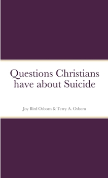 Paperback Questions Christians have about Suicide Book