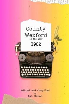 Paperback County Wexford in the Year 1902 Book