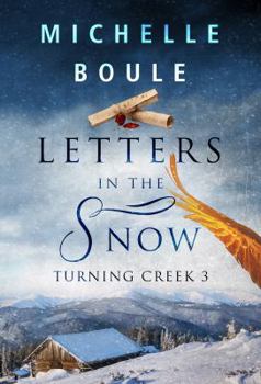 Letters in the Snow: Turning Creek 3 - Book #3 of the Turning Creek