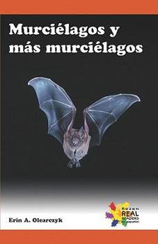 Paperback Murcielagos y Mas Murcielagos = Bats and More Bats [Spanish] Book