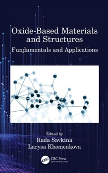 Hardcover Oxide-Based Materials and Structures: Fundamentals and Applications Book