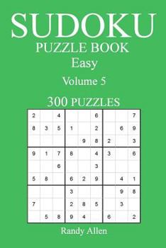 Paperback Easy 300 Sudoku Puzzle Book: Volume 5 Book