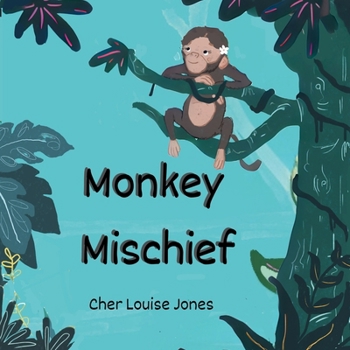 Paperback Monkey Mischief: Large Print Edition - Explore the deepest jungle in this rhyming tale of monkey mischief. [Large Print] Book