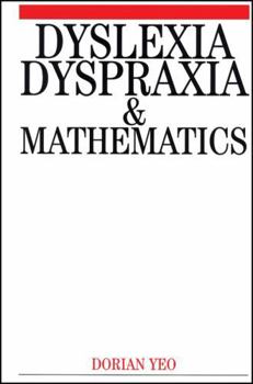 Paperback Dyslexia, Dyspraxia and Mathematics Book