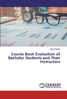 Paperback Course Book Evaluation of Bachelor Students and Their Instructors Book